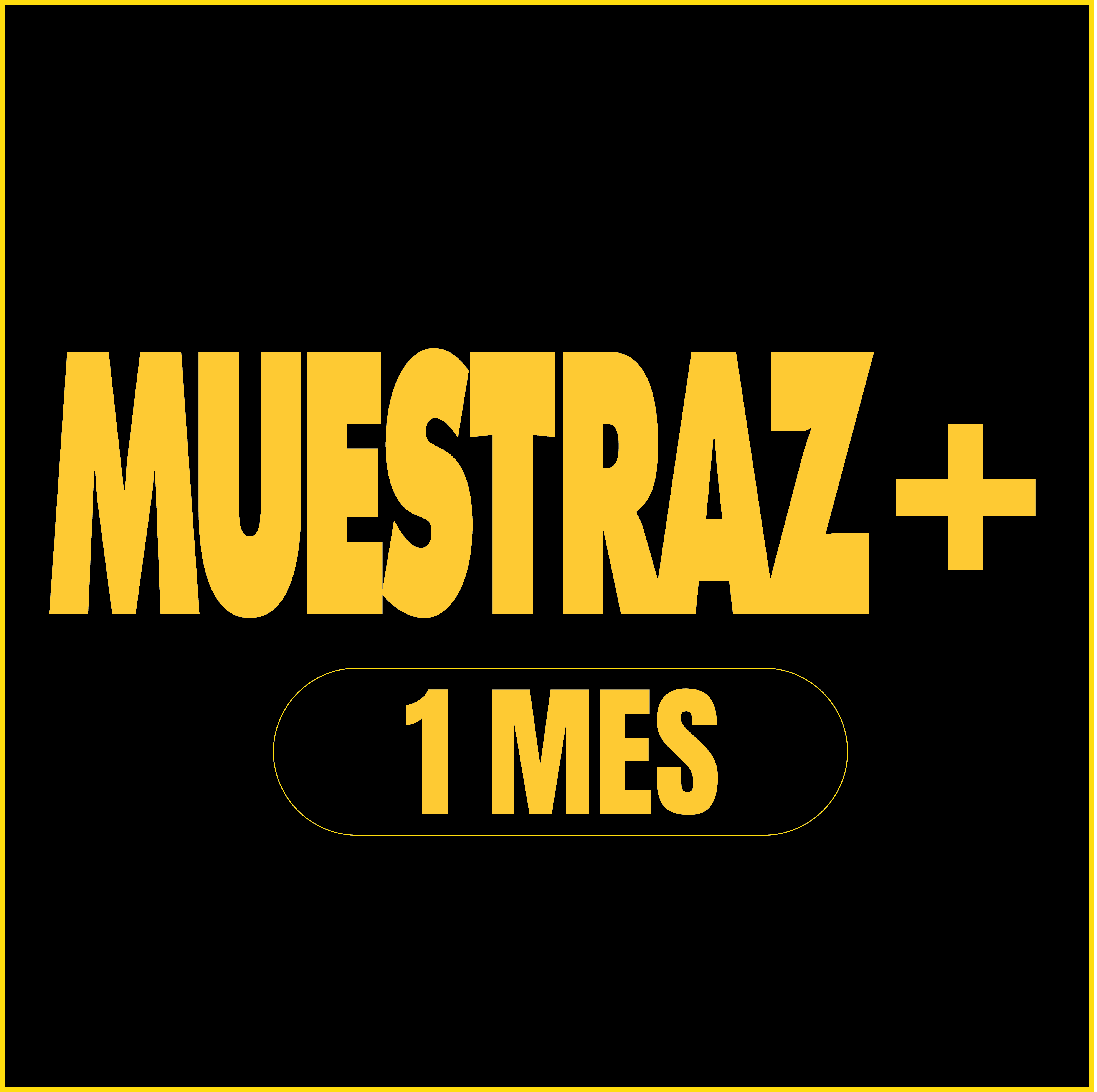 MUESTRAZ + 1 MES